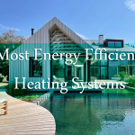 Most Energy-Efficient Heating Systems